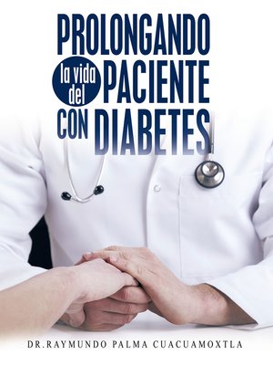 cover image of Prolongando la vida del paciente con diabetes